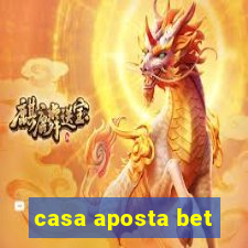 casa aposta bet